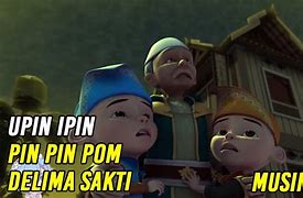 Upin Ipin Musim 18 Pim Pim Pom Pertarungan Terakhir